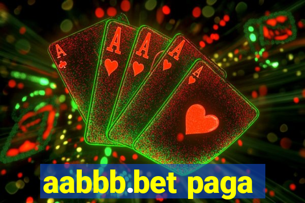 aabbb.bet paga
